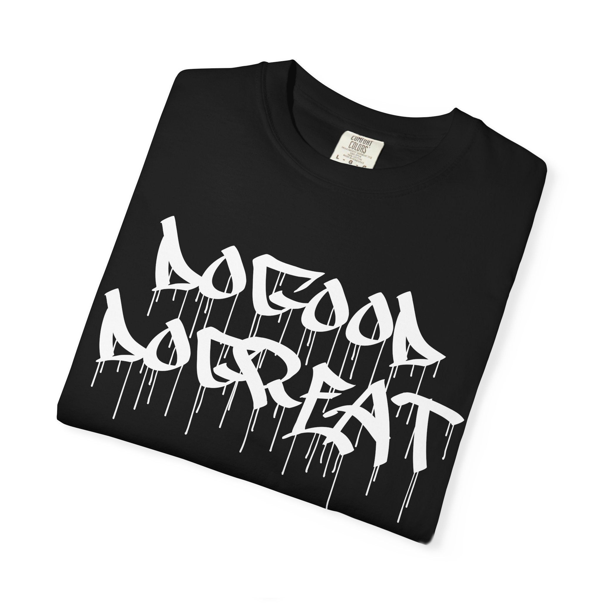 DoGood DoGreat Black T-Shirt