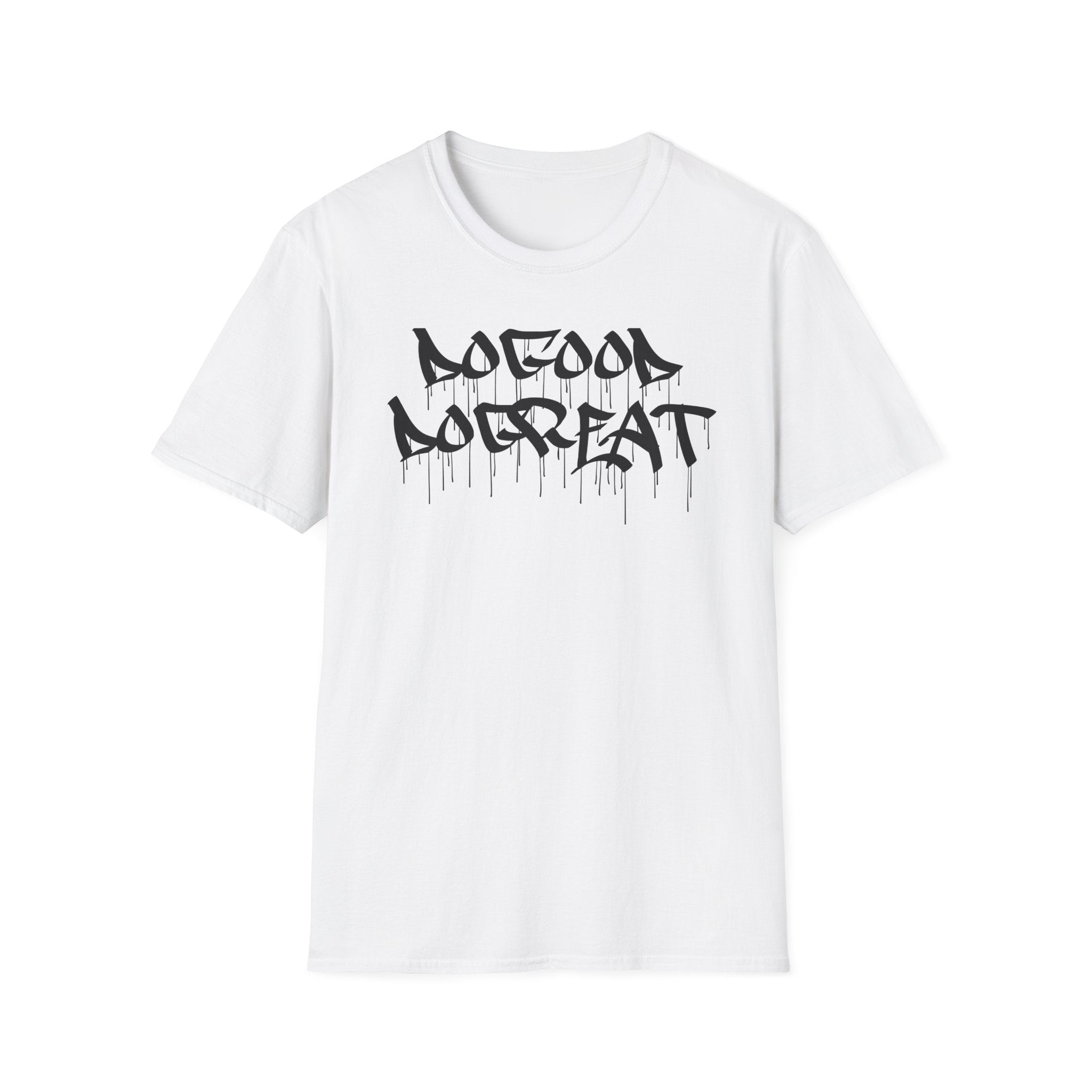 Graffiti DoGood, DoGreat  T-Shirt